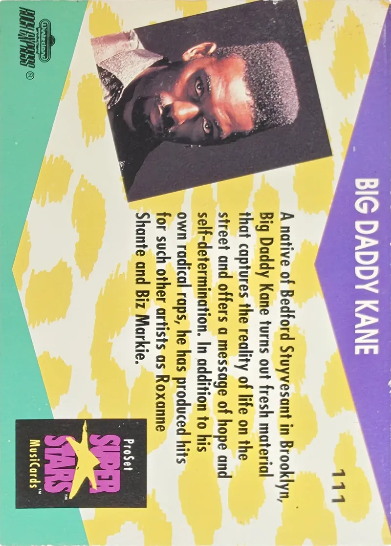 1991 Pro Set SuperStars MusiCards Big Daddy Kane #111, back