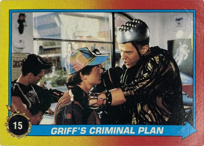 1989 Topps Back to the Future Part II Griff's Criminal Plan #15 front