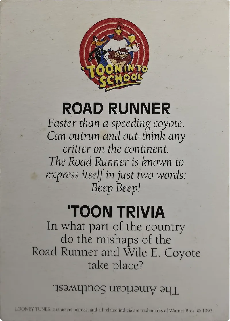 1993 Warner Bros. Looney Tunes 'Toon In To School Road Runner, back