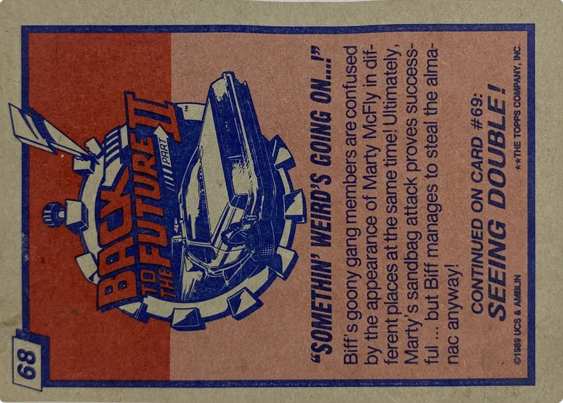 1989 Topps Back to the Future Part II "Somethin' Weird's Going On...!" #68, back