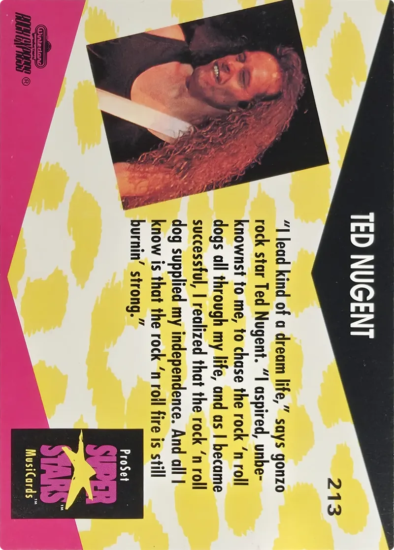 1991 Pro Set SuperStars MusiCards Ted Nugent #213, back