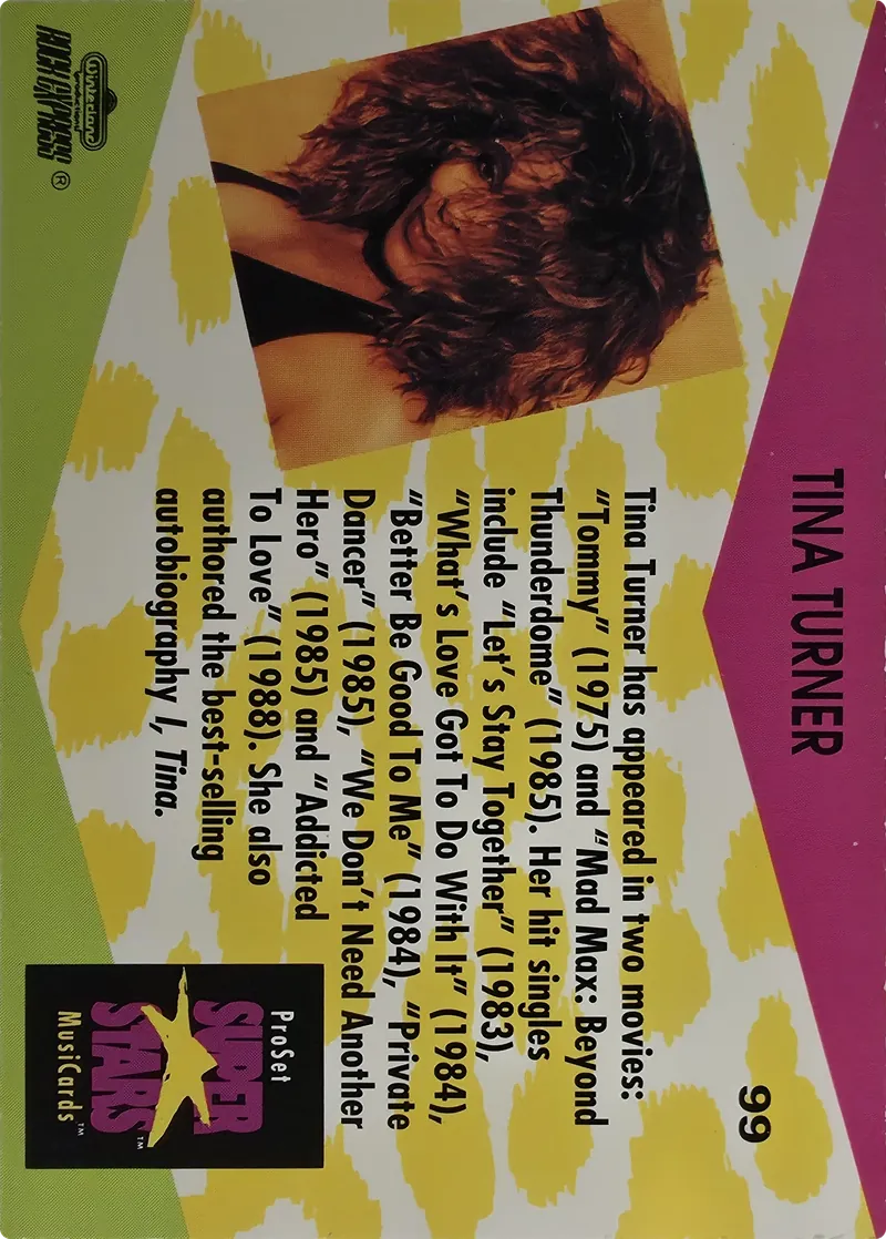 1991 Pro Set SuperStars MusiCards Tina Turner #99, back