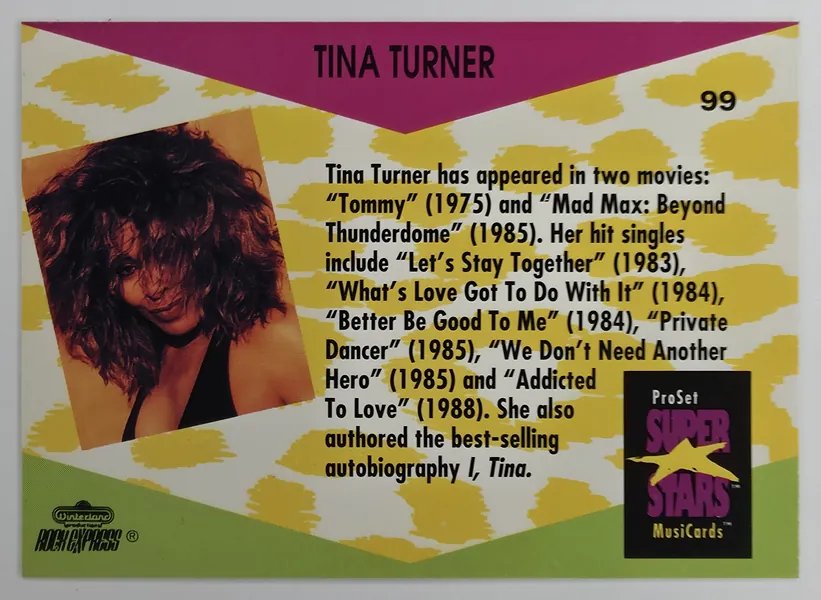 1991 Pro Set SuperStars MusiCards Tina Turner #99 back