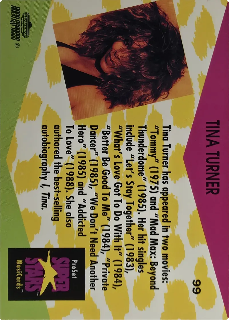 1991 Pro Set SuperStars MusiCards Tina Turner #99, back