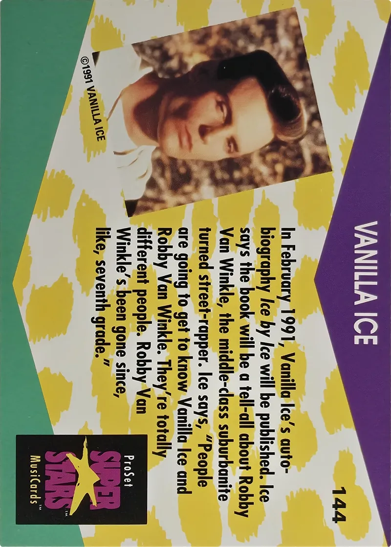 1991 Pro Set SuperStars MusiCards Vanilla Ice #144, back