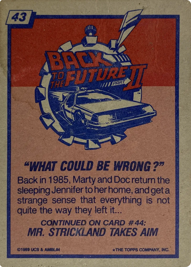 1989 Topps Back to the Future Part II "What Could Be Wrong?" #43, back