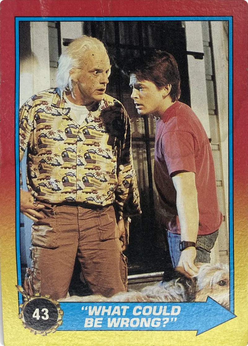 1989 Topps Back to the Future Part II "What Could Be Wrong?" #43 front